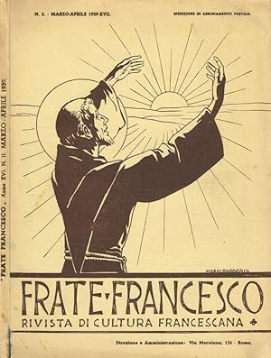 Imagen del vendedor de Frate Francesco. Rivista di cultura francescana anno II, n.2, marzo-aprile 1939 a la venta por Biblioteca di Babele