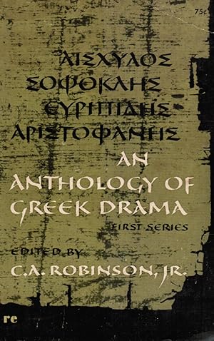 Bild des Verkufers fr An Anthology of Greek Drama, First Series zum Verkauf von Bookshop Baltimore