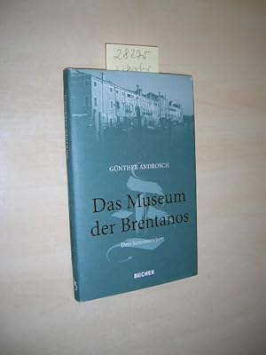 Bild des Verkufers fr Das Museum der Brentanos. Drei Sommerreisen. zum Verkauf von Klaus Ennsthaler - Mister Book