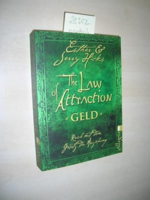 The law of attraction. Geld. Reich mit dem Gesetz der Anziehung.