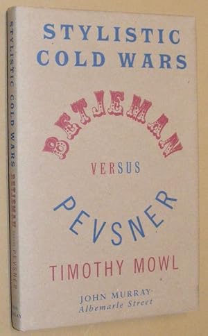 Stylistic Cold Wars: Betjeman versus Pevsner