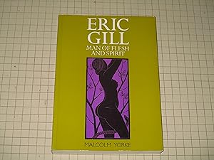 Seller image for Eric Gill: Man of Flesh and Spirit for sale by rareviewbooks