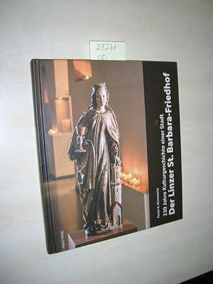 Bild des Verkufers fr Der Linzer St. Barbara-Friedhof. 230 Jahre Kulturgeschichte einer Stadt. zum Verkauf von Klaus Ennsthaler - Mister Book