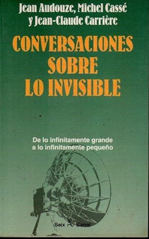 Seller image for CONVERSACIONES SOBRE LO INVISIBLE. for sale by Books Never Die
