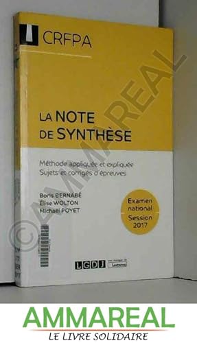 Seller image for La note de synthse - Examen national Session 2017 for sale by Ammareal