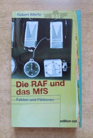 Bild des Verkufers fr Die RAF und das MfS - Fakten und Fiktionen. zum Verkauf von Antiquariat BcherParadies