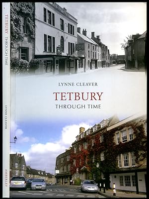 Seller image for Tetbury Through Time for sale by Little Stour Books PBFA Member