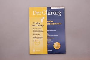 Imagen del vendedor de DER CHIRURG -OPERATIVE INTERDISZIPLINARITT. Zeitschrift fr alle Gebiete der operativen Medizin a la venta por INFINIBU KG