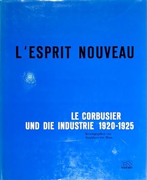 Immagine del venditore per L'Esprit Nouveau. Le Corbusier und die Industrie 1920-1925. venduto da Gerhard Zhringer Antiquariat & Galerie Online