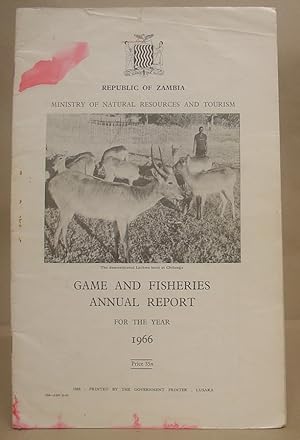 Republic Of Zambia Ministry Of Natural Resources And Tourism - Game And Fisheries Annual Report F...