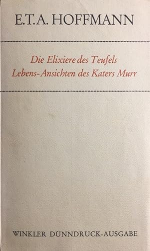 Die Elixiere des Teufels. Lebens-Ansichten des Katers Murr. Dünndruck-Bibliothek der Weltliteratur.