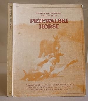 Bild des Verkufers fr Genetics And Hereditary Diseases Of The Przewalski Horse zum Verkauf von Eastleach Books