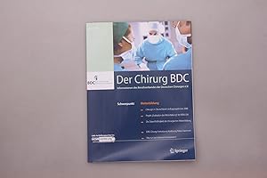 Bild des Verkufers fr DER CHIRURG BDC - WEITERBILDUNG. Informationen des Berufsverbandes der Deutschen Chirurgen e.V. zum Verkauf von INFINIBU KG