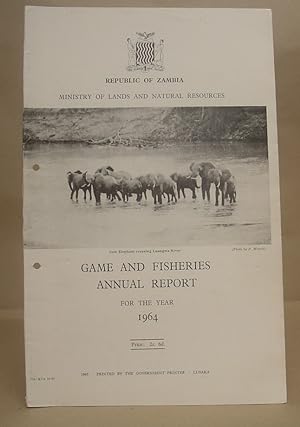 Republic Of Zambia Ministry Of Lands And Natural Resources - Game And Fisheries Annual Report For...