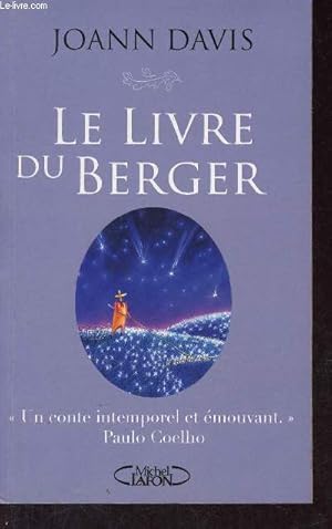 Seller image for Le livre du berger - L'histoire d'une simple prire et la faon dont elle a chang le monde. for sale by Le-Livre