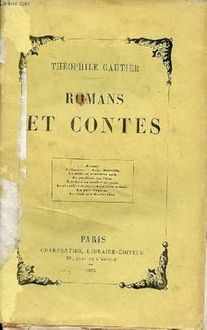 Image du vendeur pour Romans et contes - Avatar, Jettatura,Arria Marcella, la mille et deuxime nuit, le pavillon sur l'eau, l'enfant aux souliers de pain, le chevalier double, le pied de momie, la pipe d'opium, le club des Hachichins. mis en vente par Le-Livre