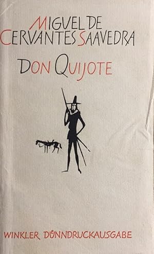 Don Quijote: Der sinnreiche Junker von der Mancha. Dünndruck-Bibliothek der Weltliteratur.