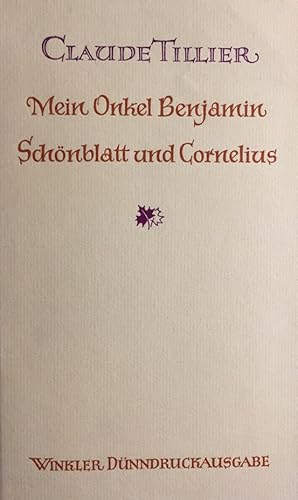 Mein Onkel Benjamin. Schönblatt und Cornelius. Dünndruck-Bibliothek der Weltliteratur.