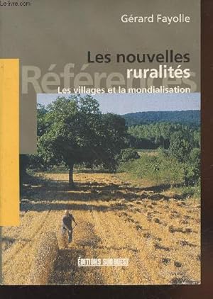 Bild des Verkufers fr Les nouvelles ruralits : Les villages et la mondialisation zum Verkauf von Le-Livre