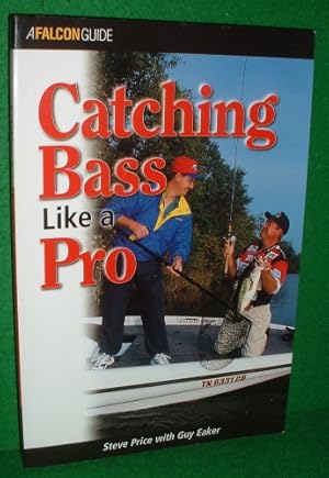 Seller image for CATCHING BASS LIKE A PRO , Falcon Fishing Guide for sale by booksonlinebrighton