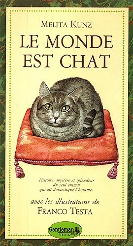 Imagen del vendedor de Le monde est chat a la venta por JP Livres