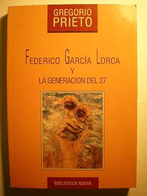Federico García Lorca y la Generación del 27