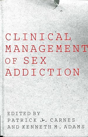 Immagine del venditore per Clinical Management of Sex Addiction venduto da Pendleburys - the bookshop in the hills