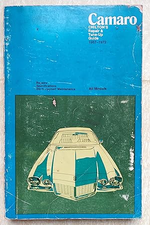 Chilton's Repair and Tune-up Guide: Camaro (1967-72)