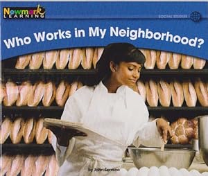 Seller image for Who Works in My Neighborhood? (5+) for sale by La Librera, Iberoamerikan. Buchhandlung