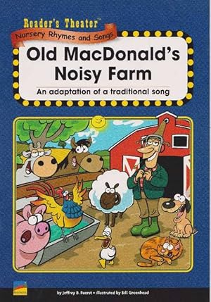 Old MacDonald's Noisy Farm (5+) An adaptation of a traditional song