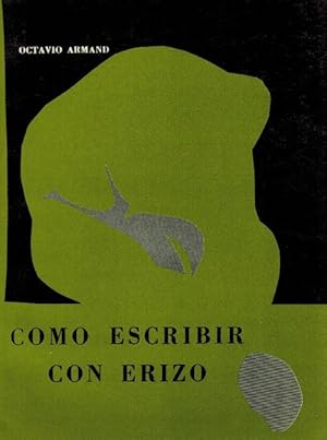 Immagine del venditore per Como escribir con erizo. (1976). venduto da La Librera, Iberoamerikan. Buchhandlung