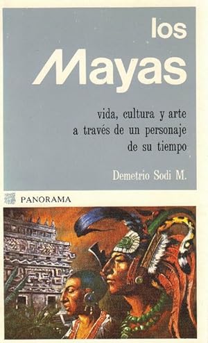 Image du vendeur pour Mayas, Los: vida, cultura y arte a travs de un personaje de su tiempo. mis en vente par La Librera, Iberoamerikan. Buchhandlung