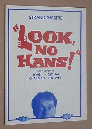 Seller image for Look, No Hans! a new comedy. Strand Theatre programme for sale by Nigel Smith Books