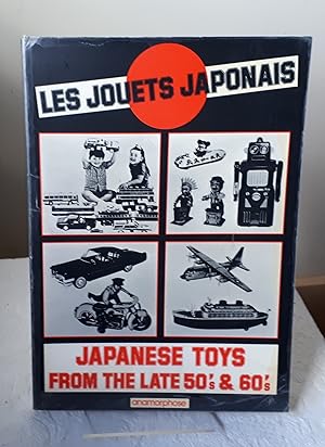 Les Jouets Japonais: Japanese Toys from the Late 50s and 60s