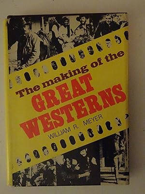 The Making Of The Great Westerns