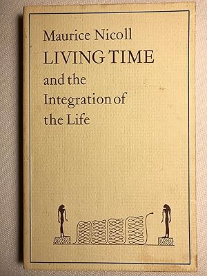 Seller image for Living Time and the Integration of the Life for sale by Bookish Harbour Books