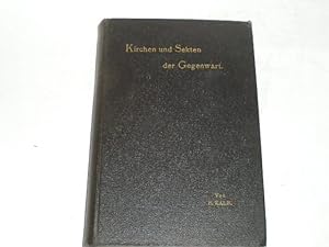 Bild des Verkufers fr Kirchen und Sekten der Gegenwart. zum Verkauf von Der-Philo-soph