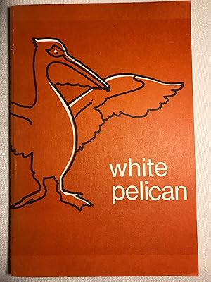 Imagen del vendedor de White Pelican: A Quarterly Review of the Arts. Vol. 1, No. 2, Spring 1971 a la venta por Bookish Harbour Books