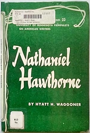 Immagine del venditore per Nathaniel Hawthorne: University of Minnesota Pamphlets on American Writers Number 23 venduto da P Peterson Bookseller