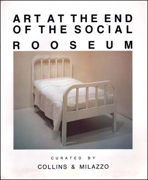 Image du vendeur pour Art at the End of the Social : Rooseum mis en vente par Specific Object / David Platzker