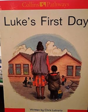 Imagen del vendedor de Luke's First Day (Collins Pathways) a la venta por M.Roberts - Books And ??????