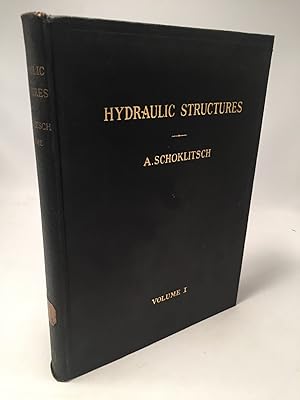 Imagen del vendedor de Hydraulic Structures: A Text and Handbook (Volume 1) a la venta por Shadyside Books