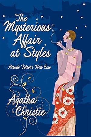Imagen del vendedor de The Mysterious Affair at Styles: Hercule Poirot's First Case a la venta por GreatBookPrices