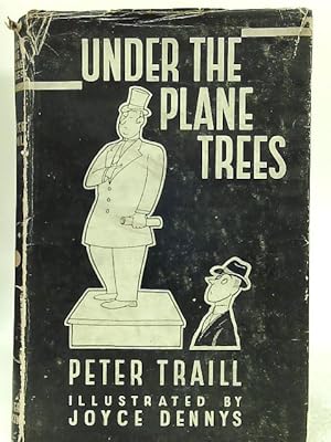 Bild des Verkufers fr Under the Plane Trees zum Verkauf von World of Rare Books