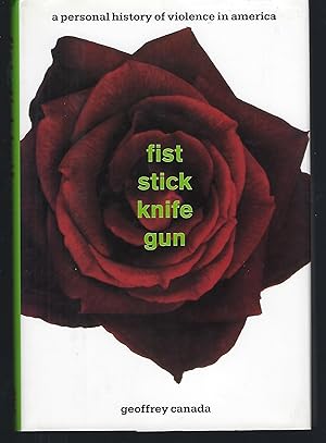 Seller image for Fist Stick Knife Gun: A Personal History of Violence in America for sale by Turn-The-Page Books