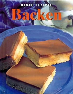 Imagen del vendedor de Backen. Beste Rezepte. a la venta por Online-Buchversand  Die Eule