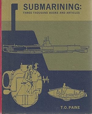 Submarining. Three Thousand Books and Articles