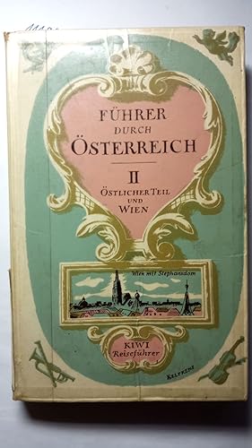 Führer durch Österreich - 2.Teil: Das östliche Österreich mit Wien.