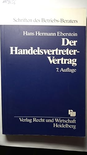 Der Handelsvertreter- Vertrag. Eine Anleitung mit Beispielen zur Abfassung von Verträgen (Schrift...