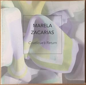 Image du vendeur pour Marela Zacarias: Coatlicue's Return mis en vente par Reilly Books